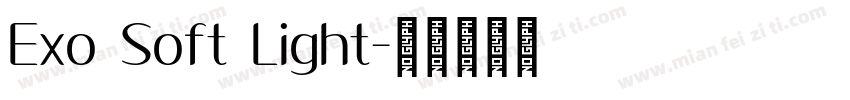 Exo Soft Light字体转换